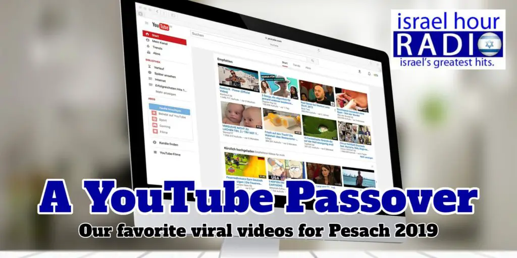 A YouTube Passover: Our favorite viral videos for 2019