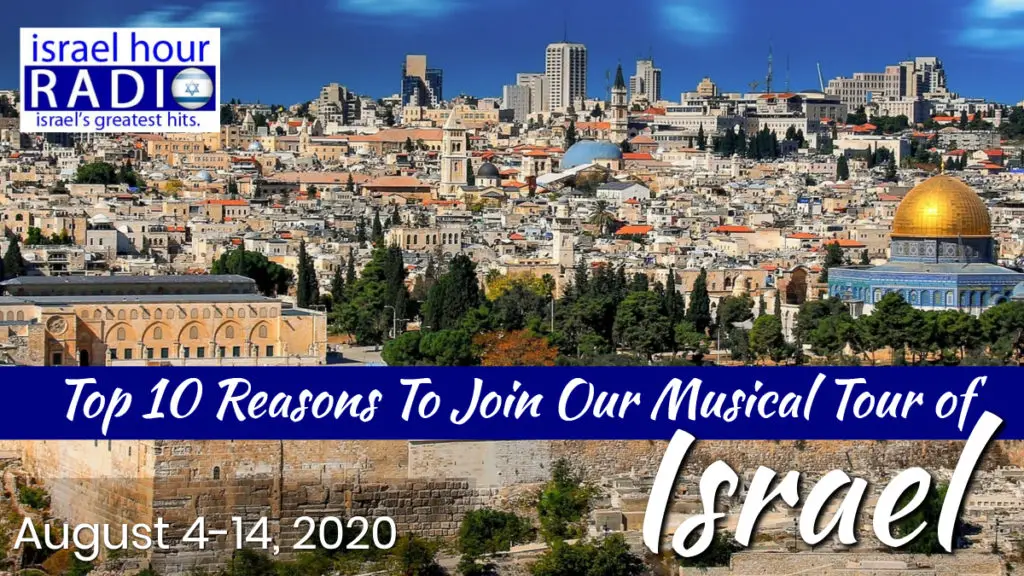Top 10 Reasons to join our Musical Tour of Israel