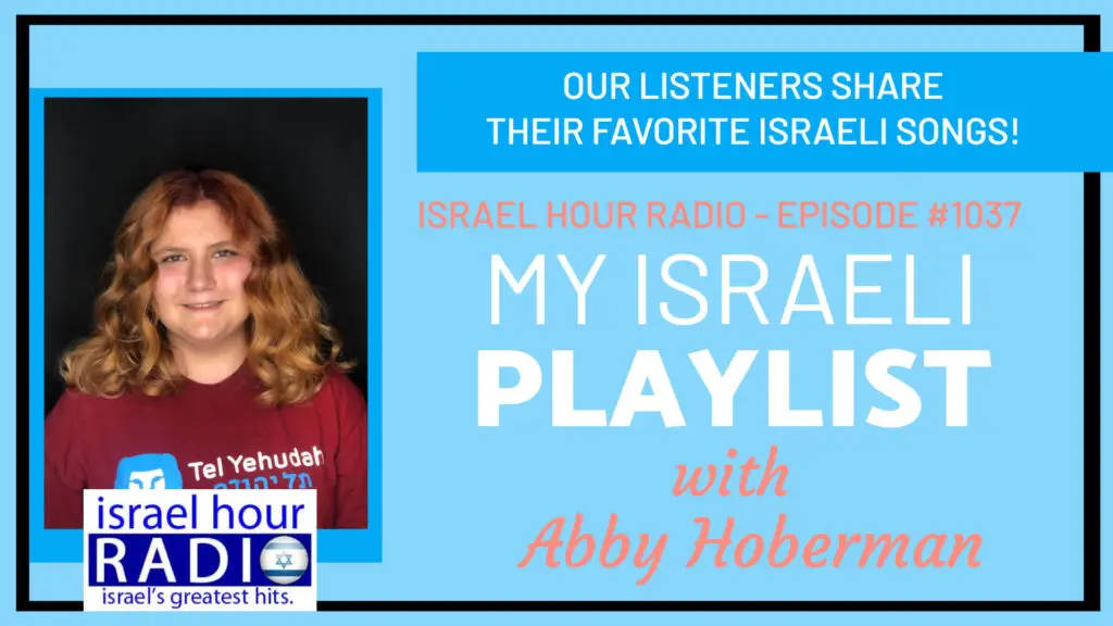 Episode #1037: My Israeli Playlist - Abby Hoberman