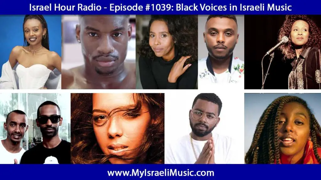 Episode #1039: Black Voices In Israeli Music