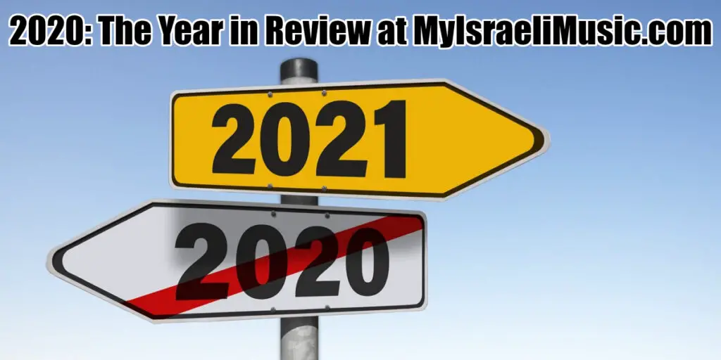 2020: The Year In Review at MyIsraeliMusic.com