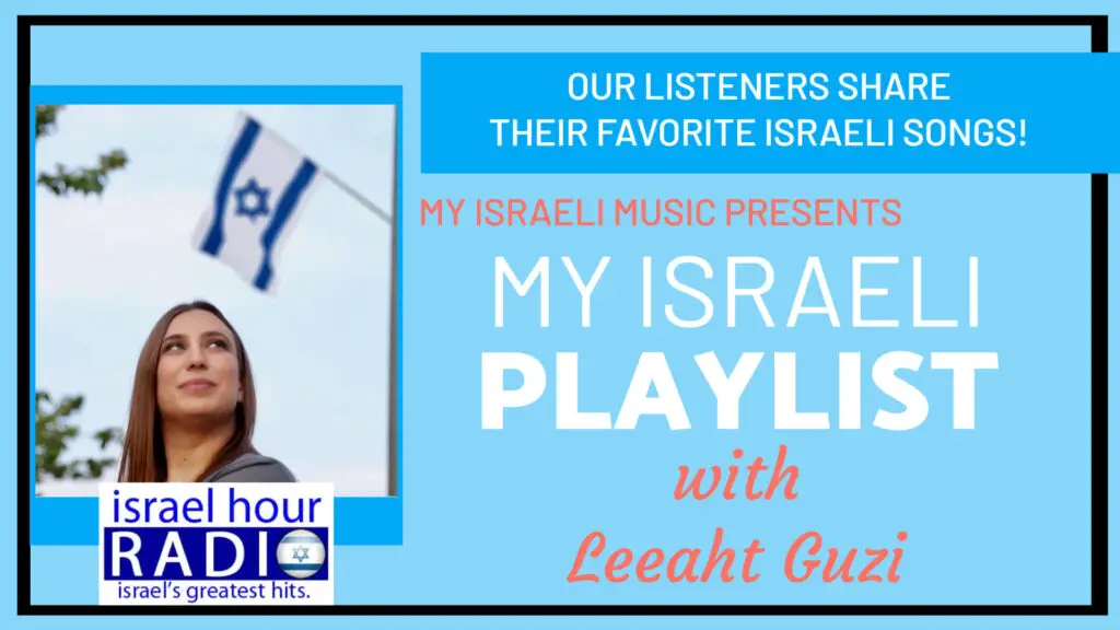 Episode #1145: My Israeli Playlist - Leeaht Guzi