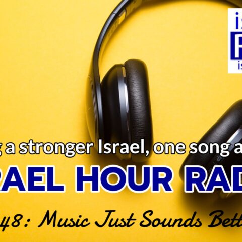 Episode #1148: Music Just Sounds Better In Israel